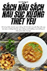 Sach NẤu Sach NẤu Suc XƯƠng ThiẾt YẾu
