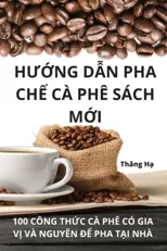HƯỚng DẪn Pha ChẾ CA Phe Sach MỚi