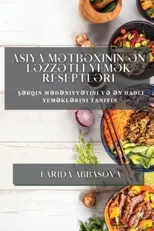 Asiya Mətbəxinin Ən Ləzzətli Yemək Reseptləri