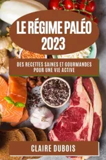 Le Regime Paleo 2023