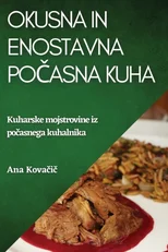 Okusna in enostavna počasna kuha
