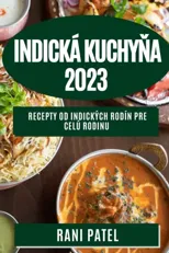 Indicka kuchyňa 2023