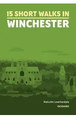 15 Short Walks Winchester