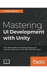 Mastering UI Development with Unity