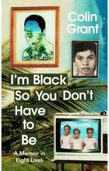 I'm Black So You Don't Have to Be