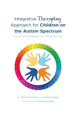 Integrative Theraplay® Approach for Children on the Autism Spectrum