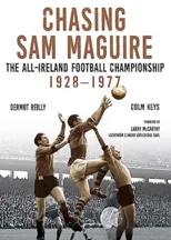Chasing Sam Maguire