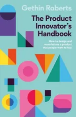 The Product Innovator’s Handbook