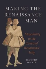 Making the Renaissance Man