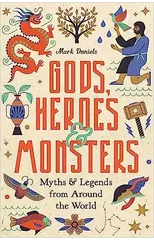 Gods, Heroes and Monsters