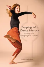 Leaping into Dance Literacy through the Language of Dance®