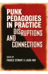 Punk Pedagogies in Practice