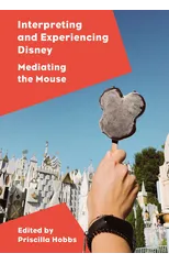 Interpreting and Experiencing Disney