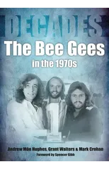 The Bee Gees in the 1970s