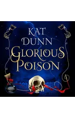 Glorious Poison