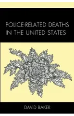 Police-Related Deaths in the United States