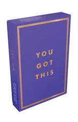 You Got This