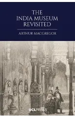The India Museum Revisited