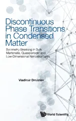 Discontinuous Phase Transitions in Condensed Matter