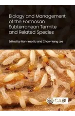 Biology and Management of the Formosan Subterranean Termite and Related Species