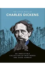 The Little Book of Charles Dickens