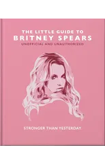 The Little Guide to Britney Spears