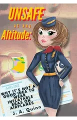 Unsafe at any Altitude