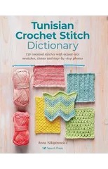 Tunisian Crochet Stitch Dictionary