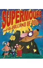 Supermouse and the Volcano of Doom