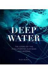 Deep Water