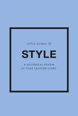 Little Guides to Style III