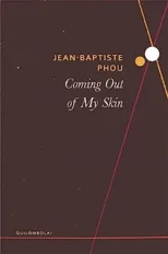 Coming Out of My Skin
