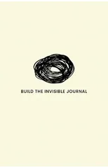 Build the Invisible