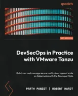DevSecOps in Practice with VMware Tanzu