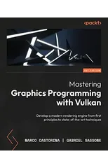 Mastering Graphics Programming with Vulkan