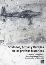 Soldados, Armas y Batallas en los grafitos historicos