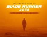 The Art and Soul of Blade Runner 2049 - Revised and Expanded Edition