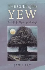 Cult of the Yew, The
