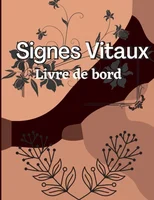 Cinquieme Carnet de Signes Vitaux