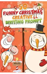 50 Funny Christmas Creative Writing Prompt