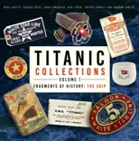 Titanic Collections Volume 1