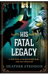 His Fatal Legacy