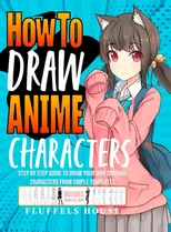 How to Draw Anime Characters