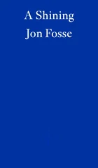 A Shining — WINNER OF THE 2023 NOBEL PRIZE IN LITERATURE