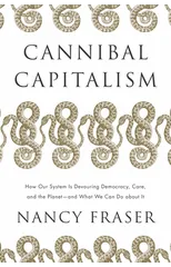 Cannibal Capitalism