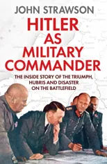 Hitler as Military Commander