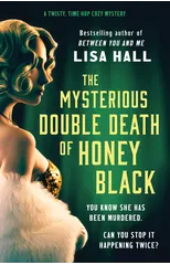The Mysterious Double Death of Honey Black