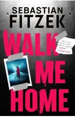 Walk Me Home