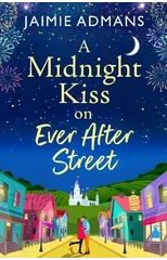 A Midnight Kiss on Ever After Street