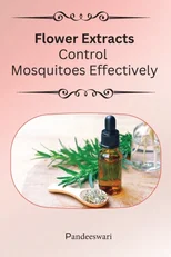 Flower extracts control mosquitoes effectively